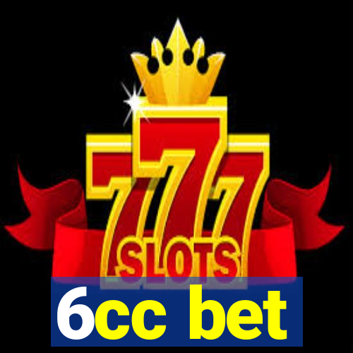 6cc bet